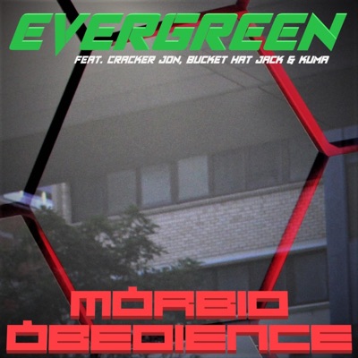 Morbid Obedience (feat. Cracker jon, Bucket Hat Jack & Kuma) - Single