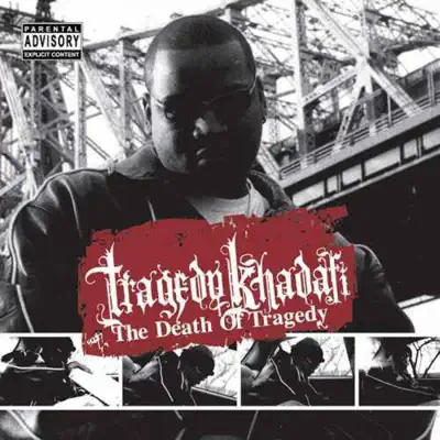 The Death of Tragedy - Tragedy Khadafi The Death of Tragedy - Tragedy Khadafi