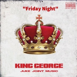 Friday Night King George