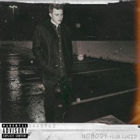 Nobody - Single - Lux Lucid