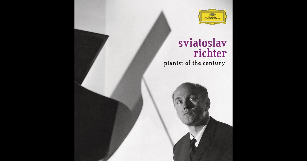 Sviatoslav Richter - Pianist of the Century (Complete DG