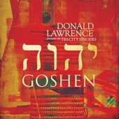 Donald Lawrence & The Tri-City Singers - Goshen 432HZ