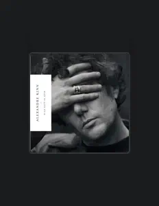 Listen to Alexandre Kinn, watch music videos, read bio, see tour dates & more!
