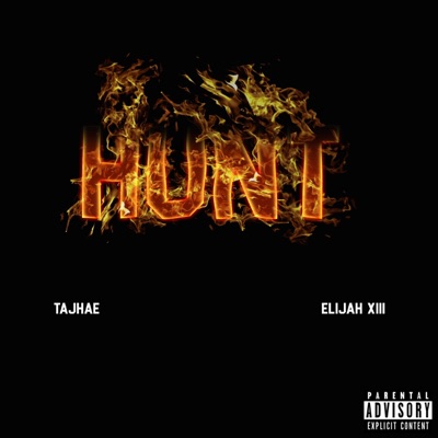 Hunt (feat. Elijah Xiii) - Single