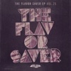 The Flavor Saver, Vol. 25 - EP