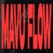 Mavu Flow Freestyle - Yung Mavu lyrics