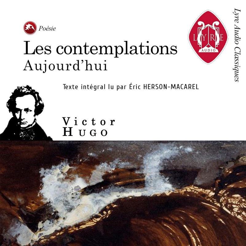 Les Contemplations. Aujourd'hui
