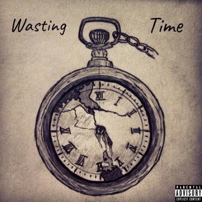Wasting Time (feat. R.I.P Joeshmo) - Single
