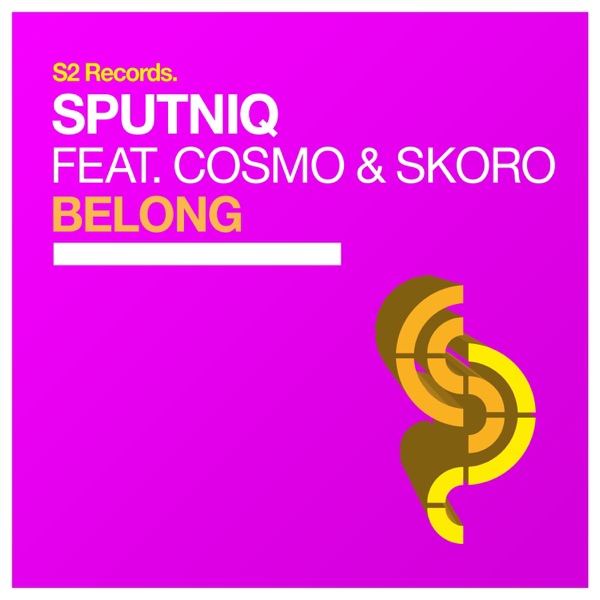 Belong (feat. Cosmo & Skoro) - Single