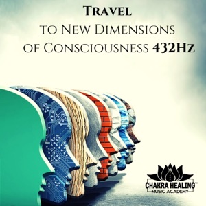 Travel to New Dimensions of Consciousness 432Hz: Unlock Astral Projection