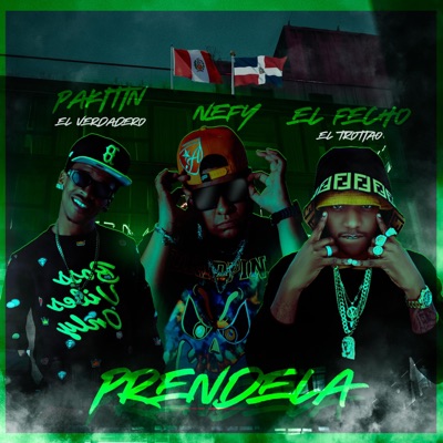 Prendela (feat. Pakitin el Verdadero & el Fecho RD) - Single