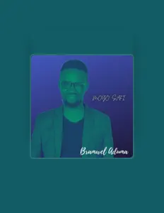 收听 Bramwel Aduma、观看音乐视频、阅读小传、查看巡演日期等 ！