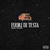 Stream & download Fuori Di Testa - Single