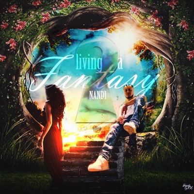 Living a Fantasy - Single