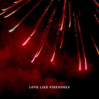 Love Like Fireworks - Single - Sam Massey