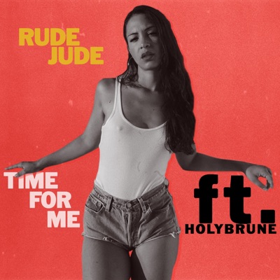 Time for Me (feat. Holybrune) - Single