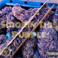 Smokin' This Purple - Single - OGT Productions