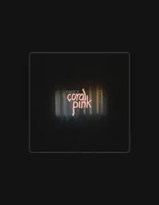 Listen to Coral Pink, watch music videos, read bio, see tour dates & more!