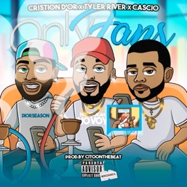 Only Fans (feat. Cascio & Cristion D'or) Tyler River