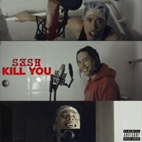 Kill You - Single - SESH