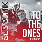 To the Ones (feat. Kimberly) [Extended Mix] artwork