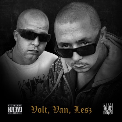 Volt, Van, Lesz