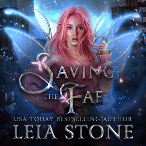 Saving the Fae: Daughter of Light, Book 3 (Unabridged)