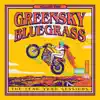 Greensky Bluegrass - Room Without a Roof