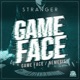 Game Face Nemesis Single