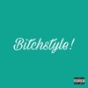 Bitchstyle! - Single