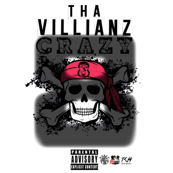 Tha Villianz Crazy 8