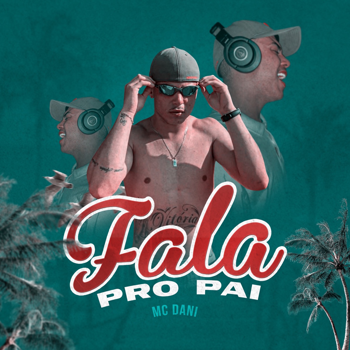 Fala pro Pai - Single - Album by MC Dani & Dj Xande MPC - Apple Music