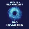 Das Erwachen von Andreas Brandhorst