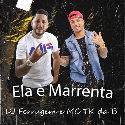 Ela È Marrenta (feat. Mc TK da B) - Single