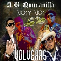 VOLVERAS - Single - Los de Ajayu Jacha, Ricky Rick & A.B. Quintanilla III