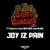 Joy Iz Pain (feat. Kastro from Outlawz & Blaze) - Single