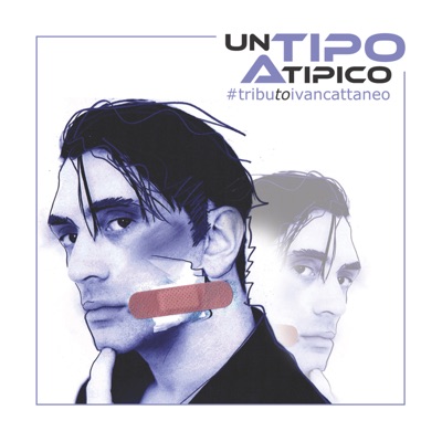 Un tipo atipico: Tributo a Ivan Cattaneo