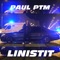 Linistit - PAUL PTM lyrics