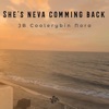 She's Neva Comming Back - Single