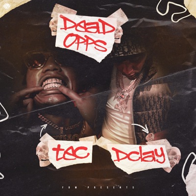 Dead Opps (feat. TEC) - Single