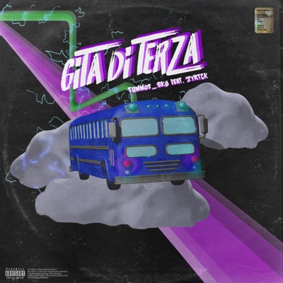 Gita di terza (feat. Zyrtck) - Single
