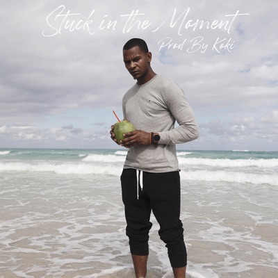 Stuck in the Moment - Single