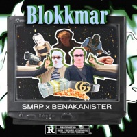 Blokkmar - Single - SMRP & Benakanister