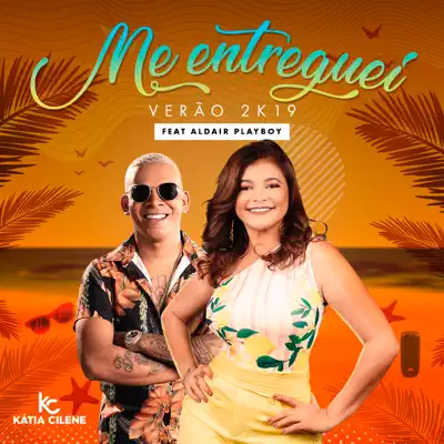 Me Entreguei (feat. Aldair Payboy) - Single - Katia Cilene