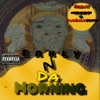 Early N Da Morning (feat. Arquis & DunGaud) - Single