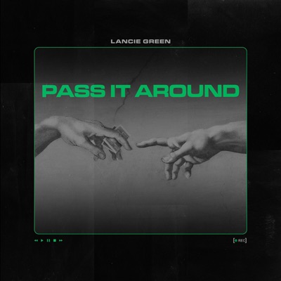 Pass It Around - Single