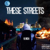 These Streets - Single - B.Rich