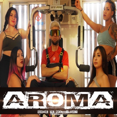 Aroma (Uriel el Mensajero) - Single