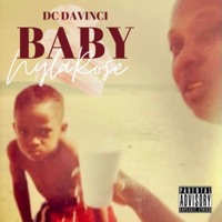 Baby Nyla Rose - Single - DC DaVinci