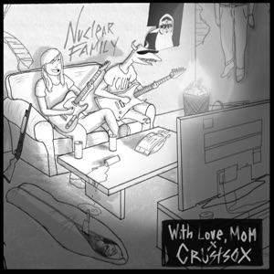 Nuclear Family (feat. Crustsox) - Single